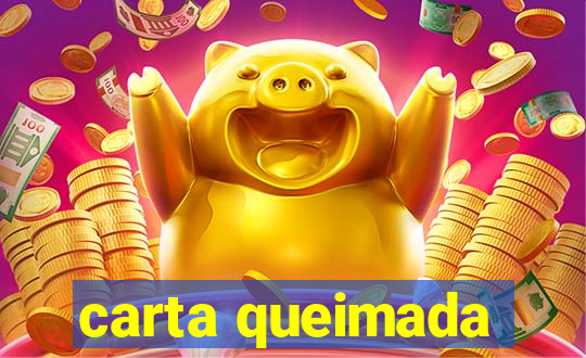 carta queimada